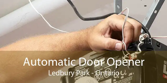 Automatic Door Opener Ledbury Park - Ontario