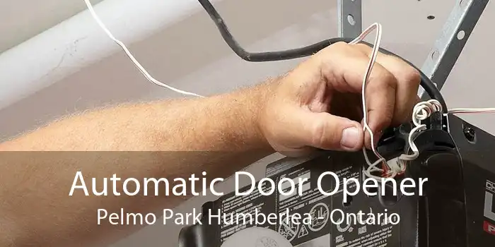 Automatic Door Opener Pelmo Park Humberlea - Ontario