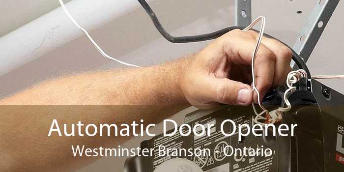 Automatic Door Opener Westminster Branson - Ontario