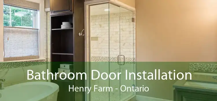 Bathroom Door Installation Henry Farm - Ontario