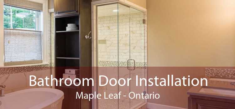 Bathroom Door Installation Maple Leaf - Ontario