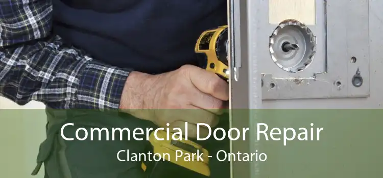 Commercial Door Repair Clanton Park - Ontario