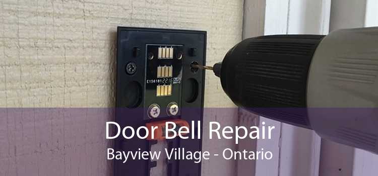 Door Bell Repair Bayview Village - Ontario