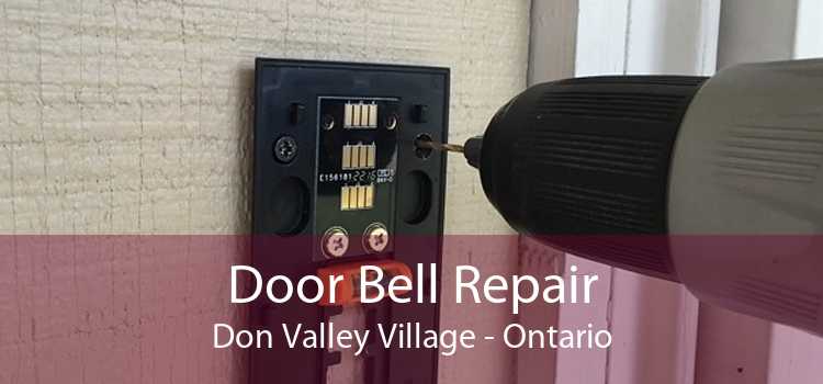 Door Bell Repair Don Valley Village - Ontario