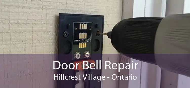 Door Bell Repair Hillcrest Village - Ontario