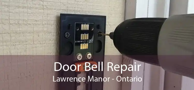 Door Bell Repair Lawrence Manor - Ontario