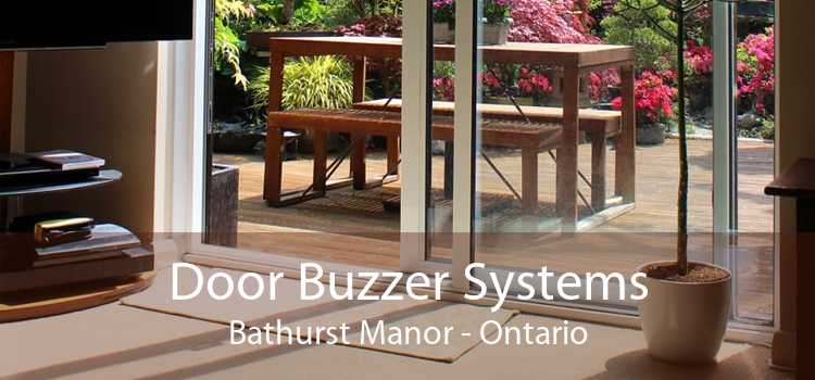 Door Buzzer Systems Bathurst Manor - Ontario