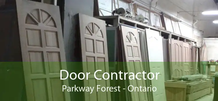 Door Contractor Parkway Forest - Ontario