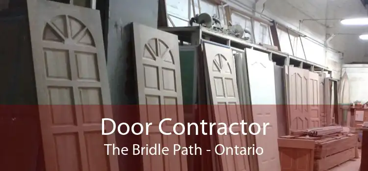 Door Contractor The Bridle Path - Ontario