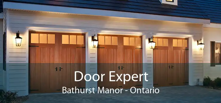 Door Expert Bathurst Manor - Ontario