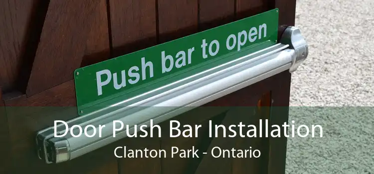 Door Push Bar Installation Clanton Park - Ontario