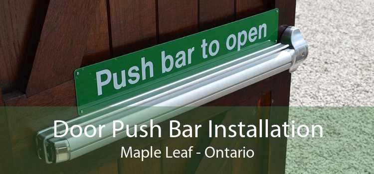 Door Push Bar Installation Maple Leaf - Ontario