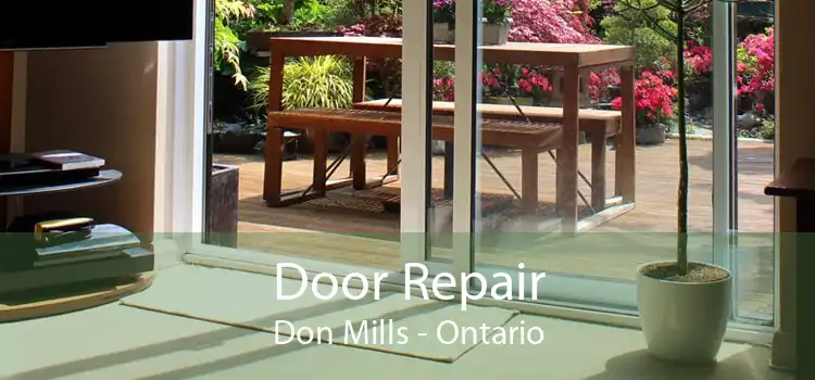 Door Repair Don Mills - Ontario