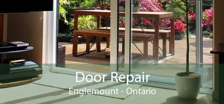 Door Repair Englemount - Ontario