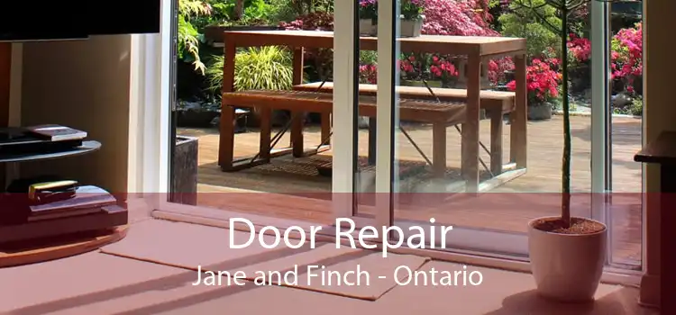 Door Repair Jane and Finch - Ontario