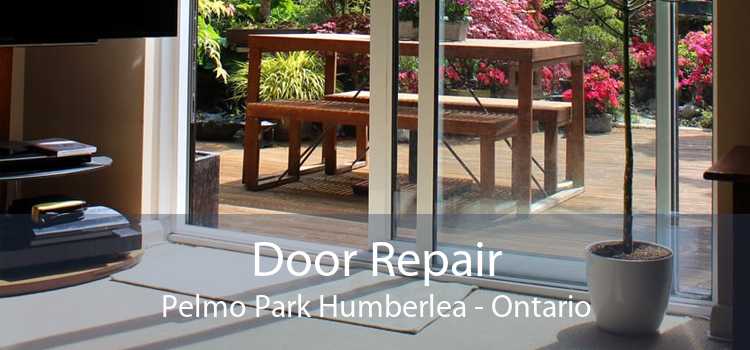 Door Repair Pelmo Park Humberlea - Ontario
