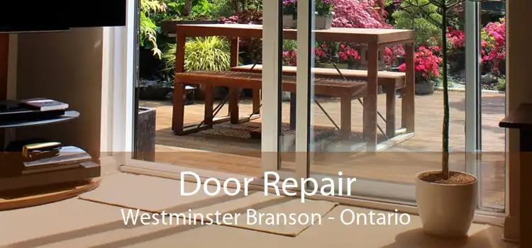 Door Repair Westminster Branson - Ontario