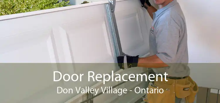 Door Replacement Don Valley Village - Ontario