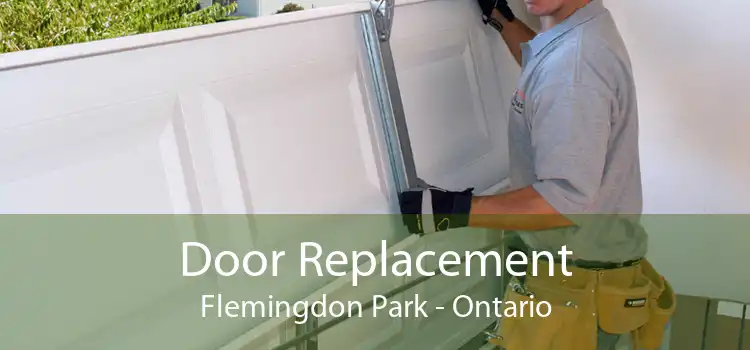 Door Replacement Flemingdon Park - Ontario
