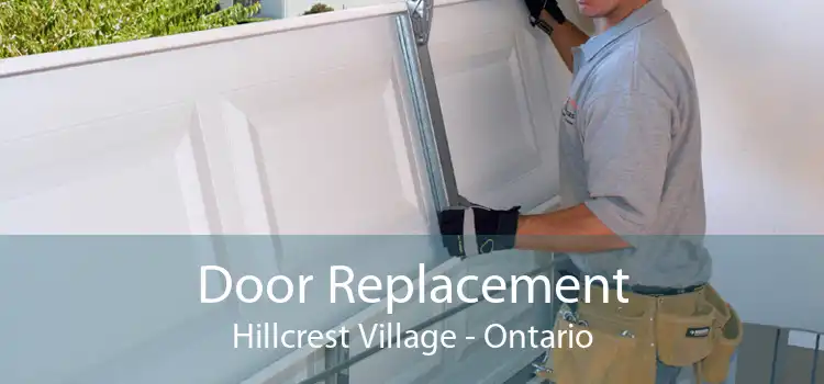 Door Replacement Hillcrest Village - Ontario