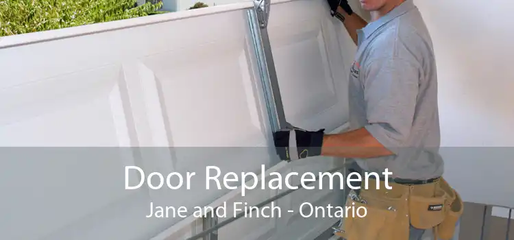 Door Replacement Jane and Finch - Ontario