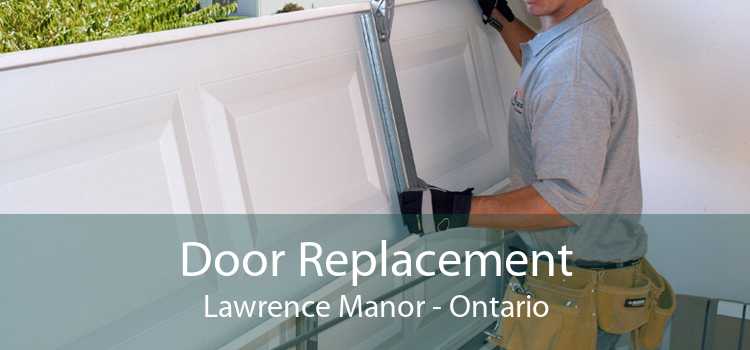 Door Replacement Lawrence Manor - Ontario