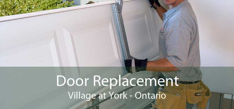 Door Replacement Village at York - Ontario