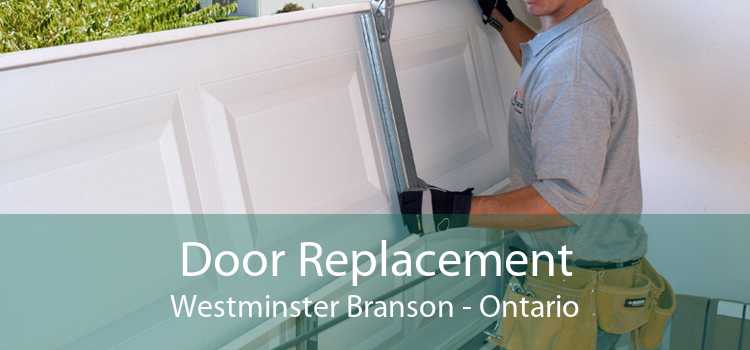 Door Replacement Westminster Branson - Ontario