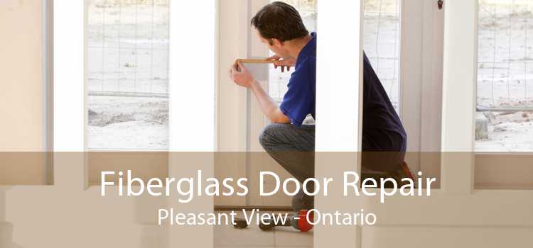 Fiberglass Door Repair Pleasant View - Ontario