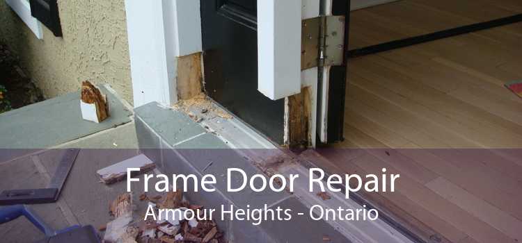 Frame Door Repair Armour Heights - Ontario