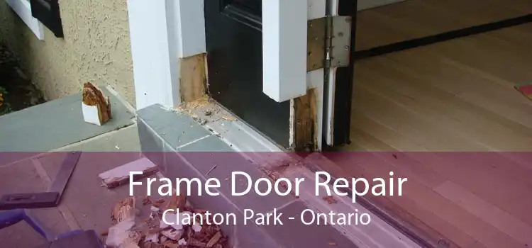 Frame Door Repair Clanton Park - Ontario