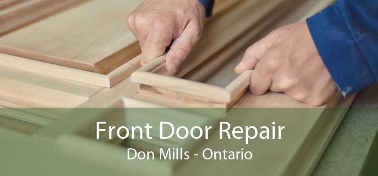 Front Door Repair Don Mills - Ontario