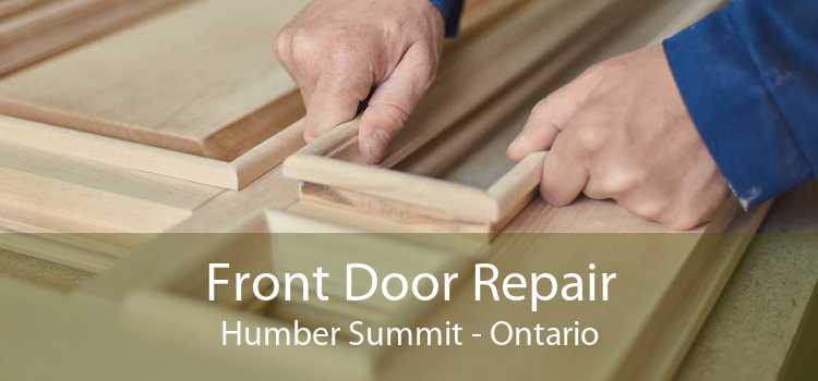 Front Door Repair Humber Summit - Ontario