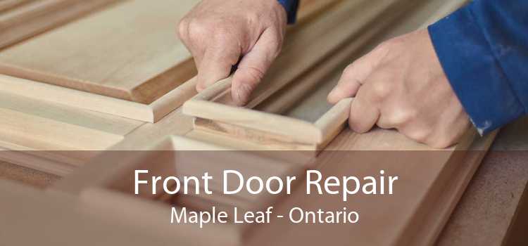 Front Door Repair Maple Leaf - Ontario