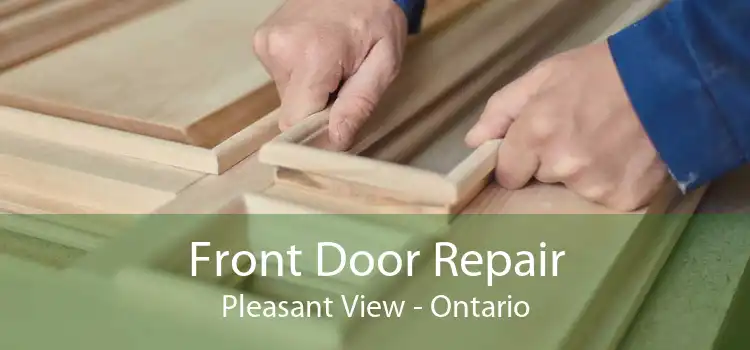 Front Door Repair Pleasant View - Ontario