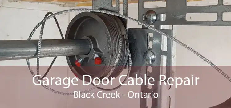 Garage Door Cable Repair Black Creek - Ontario