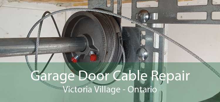 Garage Door Cable Repair Victoria Village - Ontario