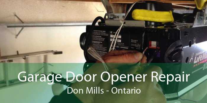 Garage Door Opener Repair Don Mills - Ontario