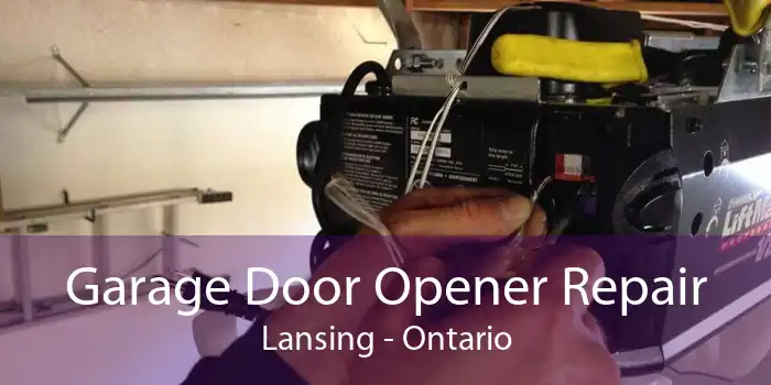 Garage Door Opener Repair Lansing - Ontario