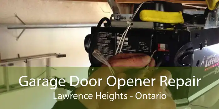 Garage Door Opener Repair Lawrence Heights - Ontario