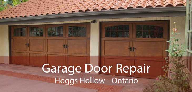 Garage Door Repair Hoggs Hollow - Ontario