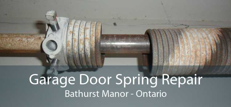 Garage Door Spring Repair Bathurst Manor - Ontario