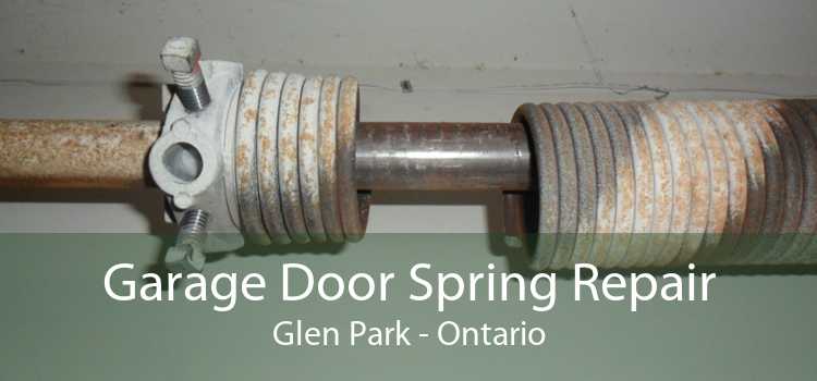 Garage Door Spring Repair Glen Park - Ontario
