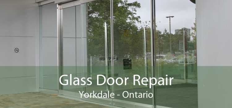 Glass Door Repair Yorkdale - Ontario
