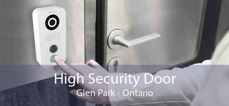 High Security Door Glen Park - Ontario