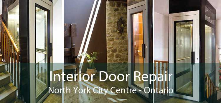 Interior Door Repair North York City Centre - Ontario