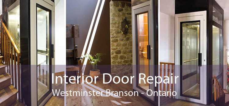 Interior Door Repair Westminster Branson - Ontario