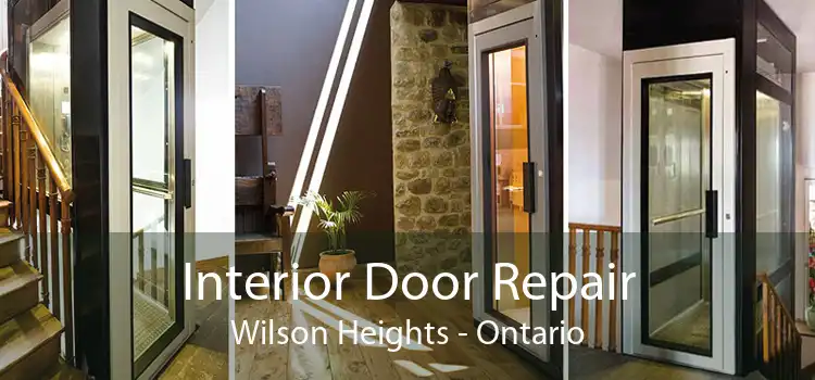 Interior Door Repair Wilson Heights - Ontario