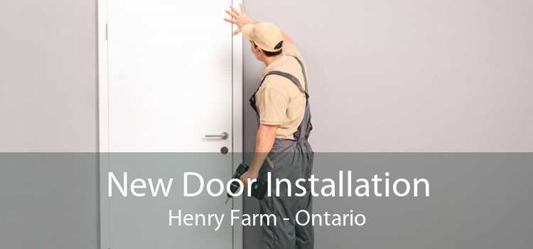 New Door Installation Henry Farm - Ontario