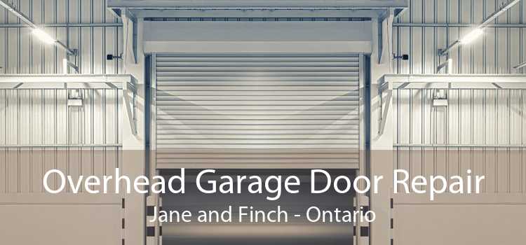 Overhead Garage Door Repair Jane and Finch - Ontario